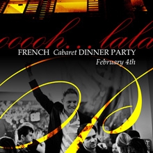 French Cabaret Dinner: Feb. 4th 2012